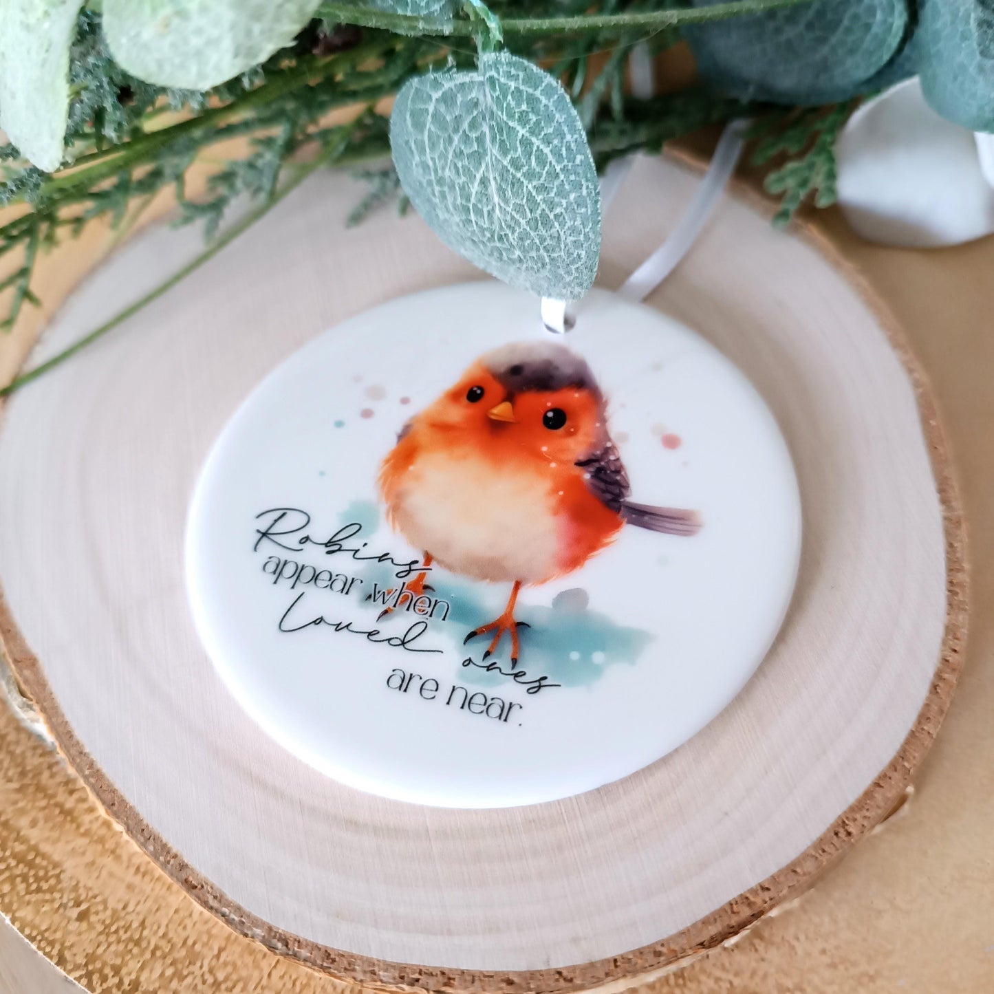 Robins Appear when loved ones are near / Ceramic Ornament / Loss of Mum / Loss of Loved One / Christmas 2024