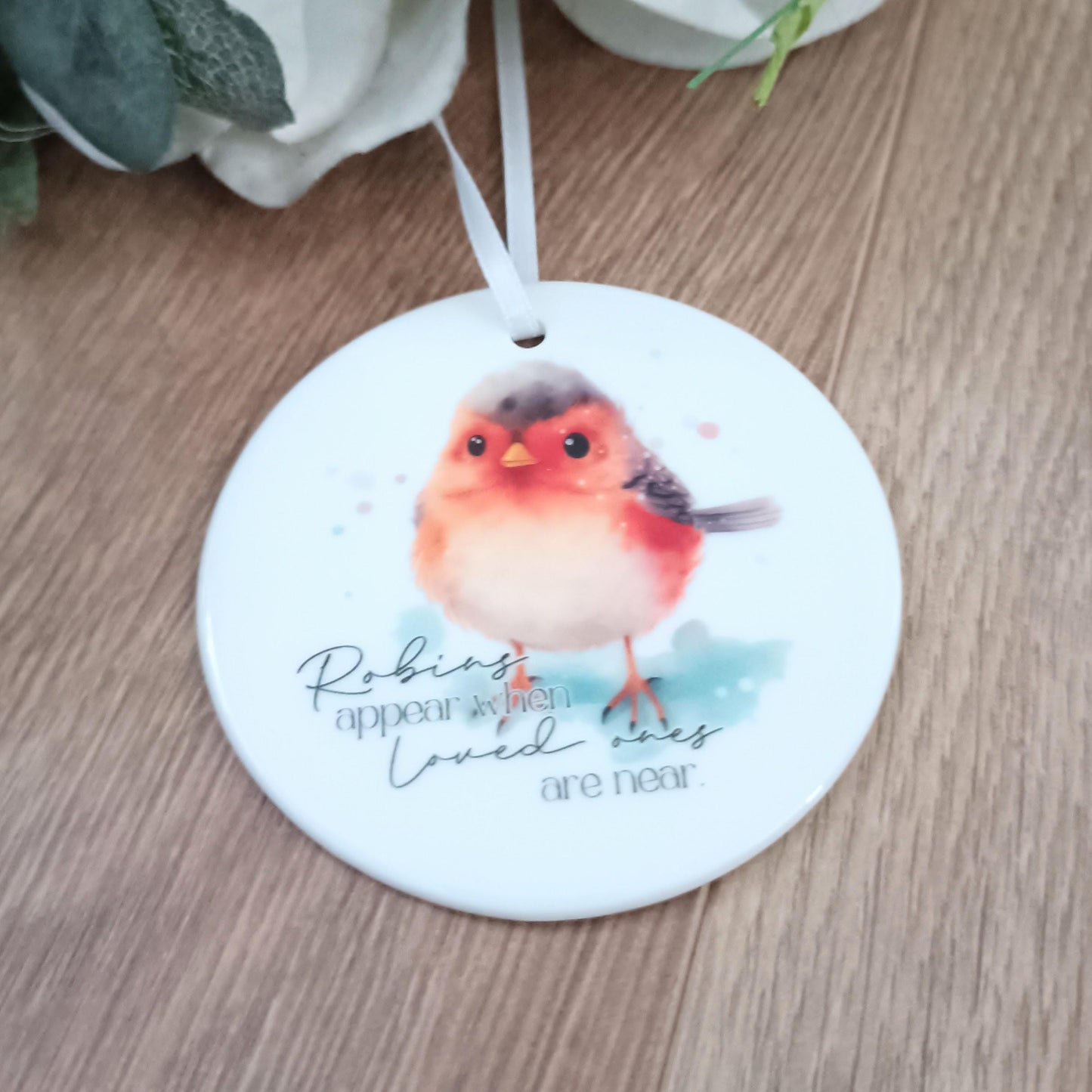 Robins Appear when loved ones are near / Ceramic Ornament / Loss of Mum / Loss of Loved One / Christmas 2024